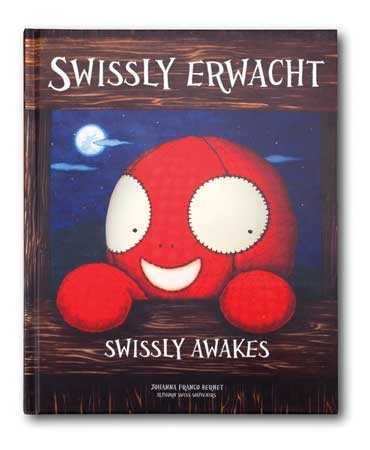 Swissly Erwacht - English and German  bilingual childrens book